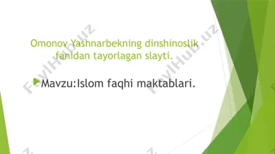islom fiqh maktablari: tarixi, farqlari va yashirin jihatlari — PPTX