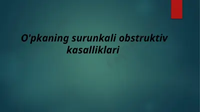 o'pkaning surunkali obstruktiv kasalliklari — PPTX