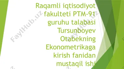 ekonometrika fanining usullari va vazifalari — PPTX
