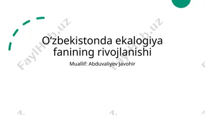oʻzbekistonda ekologiya fanining rivojlanishi — PPTX