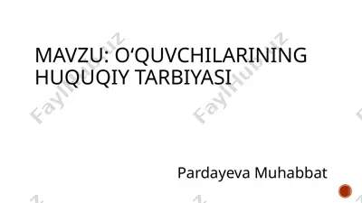 o'quvchilarining huquqiy tarbiyasi — PPTX