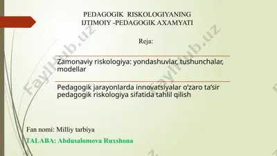 pedagogik riskologiyaning ijtimoiy-pedagogik axamyati — PPTX