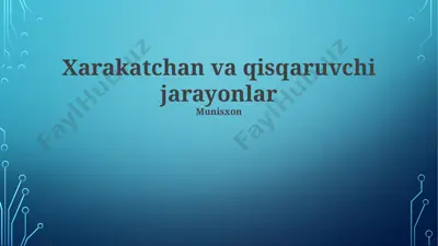 xarakatchan va qisqaruvchi jarayonlar — PPTX