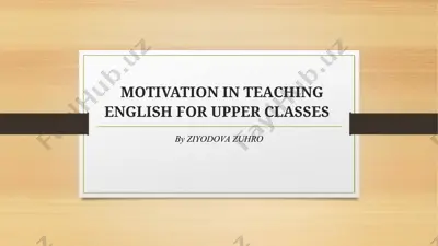 motivation in teaching english for upper classes — PPTX