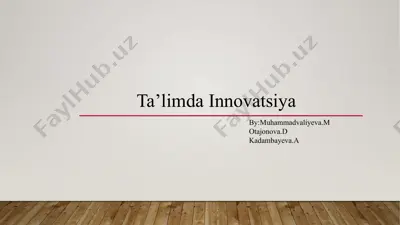 ta’limda innovatsiya — PPTX