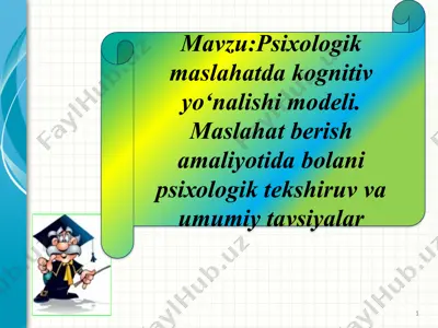 psixologik maslahatda kognitiv yo‘nalishi modeli — PPTX