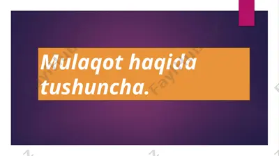 mulaqot haqida tushuncha — PPTX