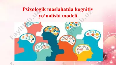 psixologik maslahatda kognitiv yo‘nalishi modeli — PPTX