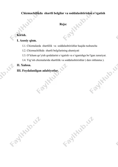 chizmachilikda shartli belgilar va soddalashtirishni o’rgatish — DOCX