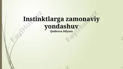 instinktlarga zamonaviy yondashuv — PPTX