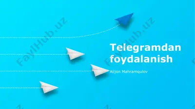 telegramdan foydalanish — PPTX