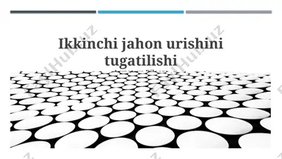 ikkinchi jahon urishini tugatilishi — PPTX