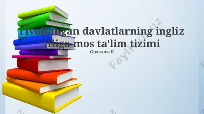 rivojlangan davlatlarning ingliz tiliga mos ta'lim tizimi — PPTX