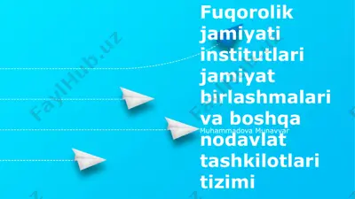 fuqorolik jamiyati institutlari: ta'rif va ahamiyati — PPTX