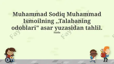 "talabaning odoblari" asar yuzasidan tahlil — PPTX