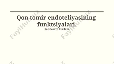 qon tomir endoteliyasining funktsiyalari — PPTX