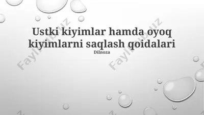 ustki kiyimlar hamda oyoq kiyimlarni saqlash qoidalari — PPTX
