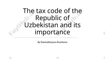 the tax code of the republic of uzbekistan and its importance — PPTX