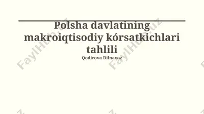 polsha davlatining makroiqtisodiy kórsatkichlari tahlili — PPTX