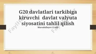 g20 davlatlarining pul-kredit siyosati — PPTX