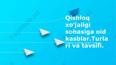 qishloq xoʻjaligi kasblari — PPTX