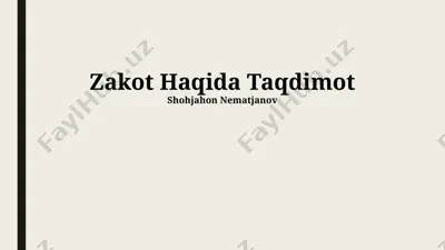 zakot haqida taqdimot — PPTX
