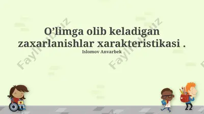 o’limga olib keladigan zaxarlanishlar xarakteristikasi — PPTX