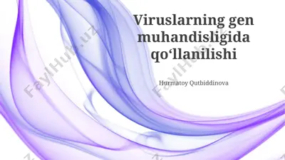 viruslarning gen muhandisligida qo‘llanilishi — PPTX
