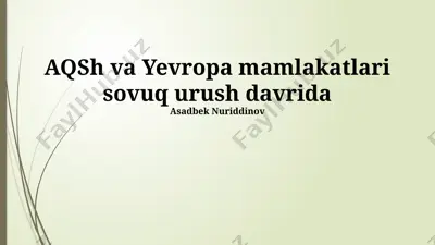 sovuq urush davrida aqsh va yevropa mamlakatlari — PPTX