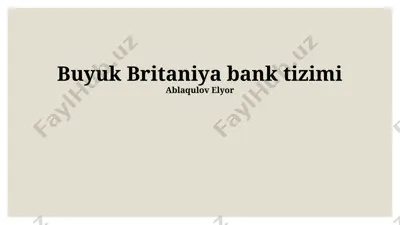 buyuk britaniya bank tizimi — PPTX