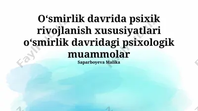 oʻsmirlik davridagi psixologik muammolar — PPTX