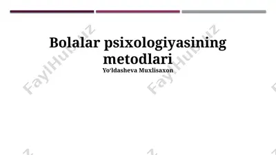 bolalar psixologiyasining metodlari — PPTX