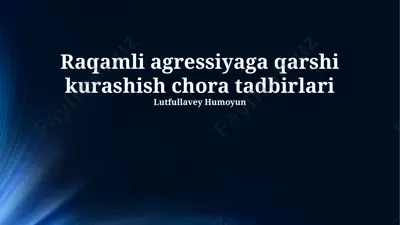 raqamli agressiyaga qarshi kurashish chora tadbirlari — PPTX