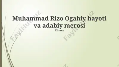 muhammad rizo ogahiy hayoti va adabiy merosi — PPTX