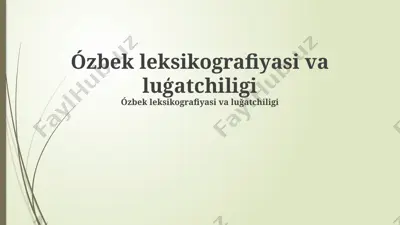 ózbek leksikografiyasi va luģatchiligi — PPTX
