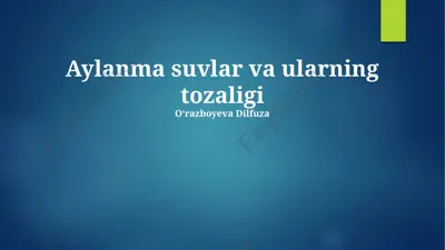 aylanma suvlar va ularning tozaligi — PPTX
