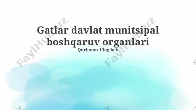 gatlar davlat munitsipal boshqaruv organlari — PPTX