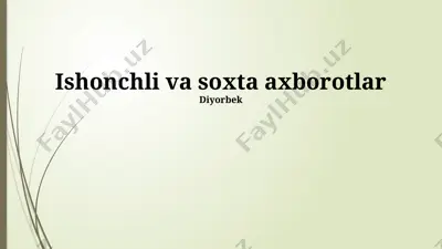 soxta yangiliklar tarqalishining ta'siri va oldini olish — PPTX