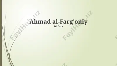 ahmad al-farg'oniy — PPTX