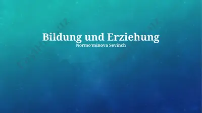 bildung und erziehung — PPTX