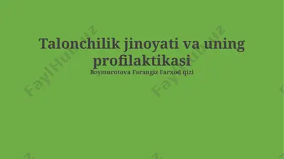 talonchilik jinoyati va uning profilaktikasi — PPTX