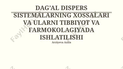 dag'al dispers sistemalarning xossalari va ularni tibbiyot va farmokolagiyada ishlatilishi — PPTX