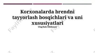 brend tayyorlash bosqichlari va xususiyatlari — PPTX