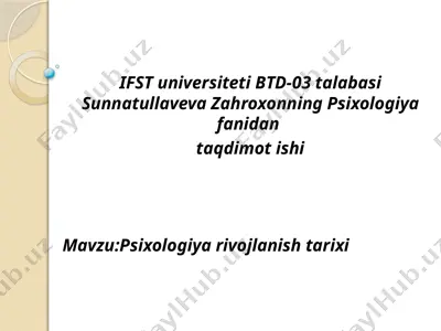 sunnatullaveva zahroxonning psixologiya fanidan taqdimot ishi — PPTX