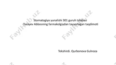stomatogiya yunalishi 301 guruh talabasi turayev abbosning farmakolgiydan tayyorlagan taqdimoti — PPTX