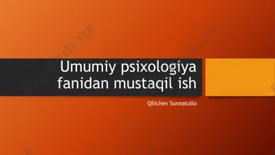 umumiy psixologiya fanidan mustaqil ish — PPTX