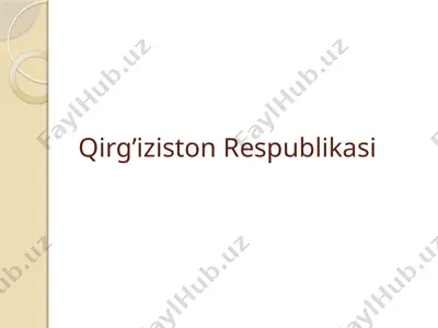 qirg'iziston respublikasi — PPTX