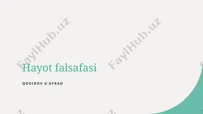 hayot falsafasi — PPTX