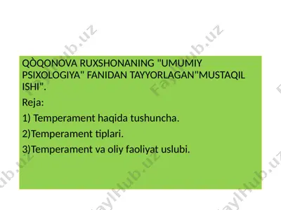 qo'qonova ruxshonaning "umumiy psixologiya" fanidan tayyorlagan "mustaqil ishi" — PPTX