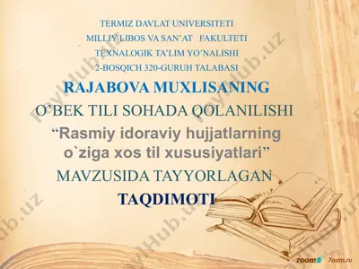 rasmiy idoraviy hujjatlarning o`ziga xos til xususiyatlari — PPTX
